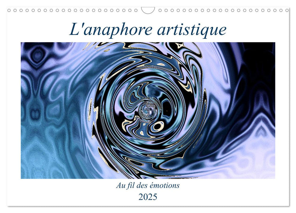 L'anaphore artistique (CALVENDO Calendrier mensuel 2025)