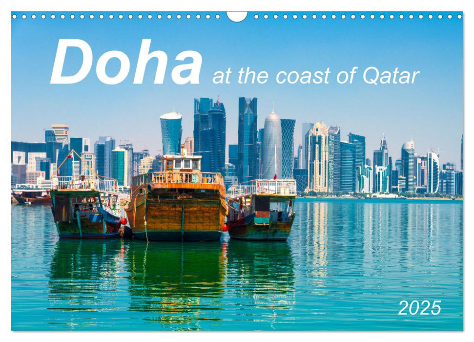 Doha at the coast of Qatar (CALVENDO Monthly Calendar 2025)