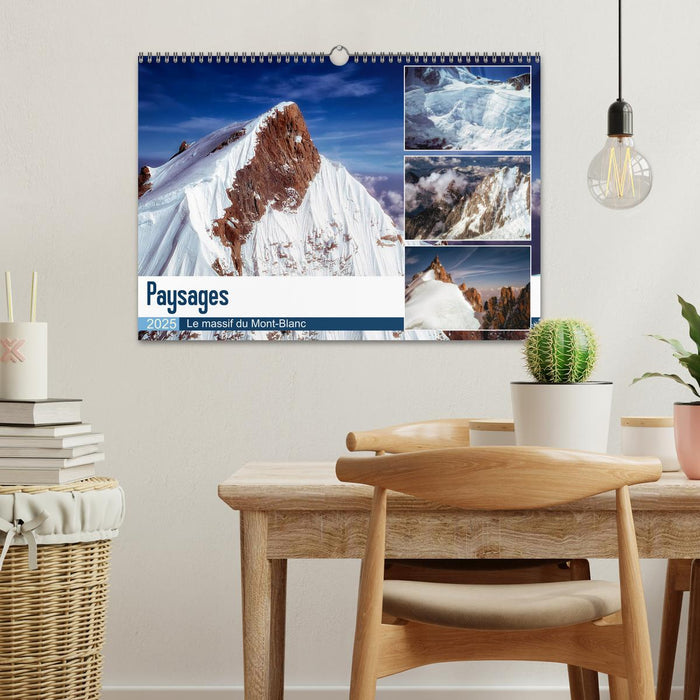 Paysages Le massif du Mont-Blanc (CALVENDO Calendrier mensuel 2025)