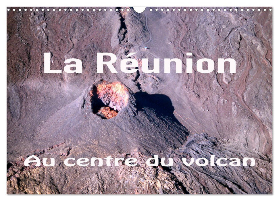 La Réunion, Au centre du volcan (CALVENDO Calendrier mensuel 2025)