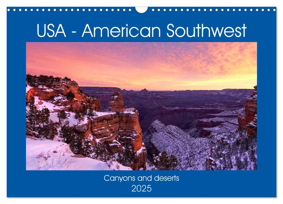 USA The American Southwest - Canyons and deserts (CALVENDO Monthly Calendar 2025)