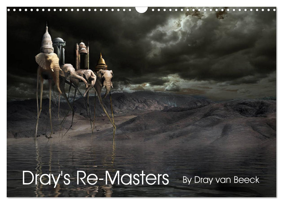 Dray's Re-Masters (CALVENDO Monthly Calendar 2025)