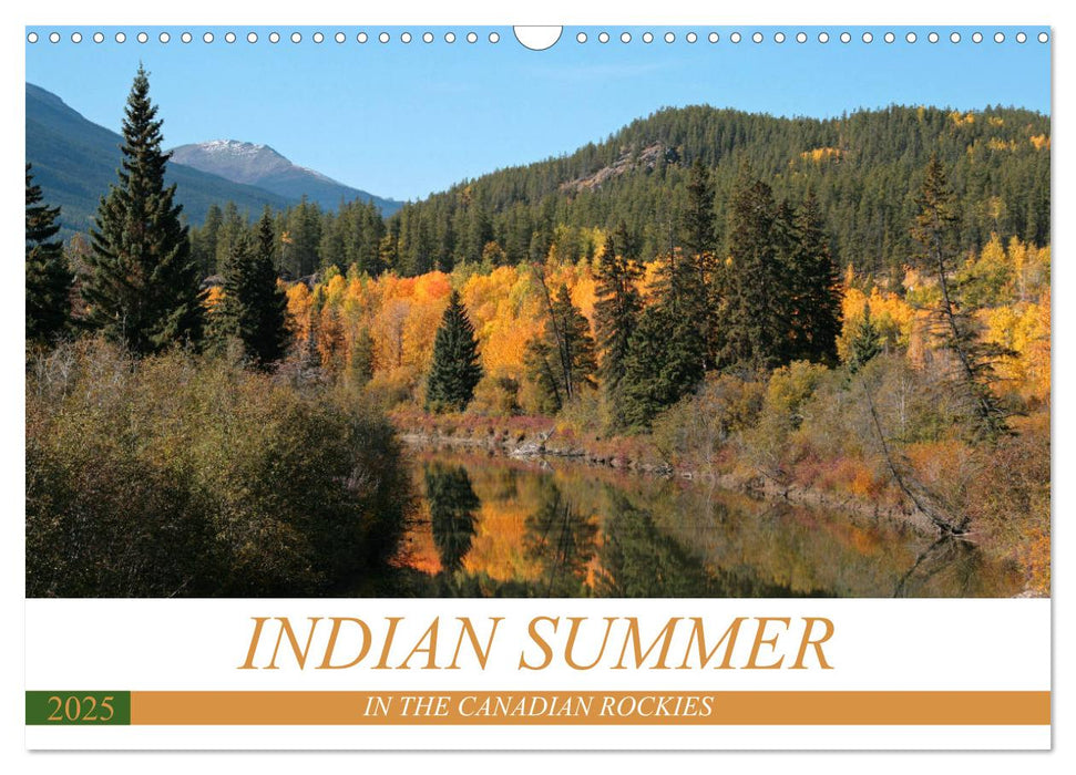 Indian Summer in the Canadian Rockies (CALVENDO Monthly Calendar 2025)