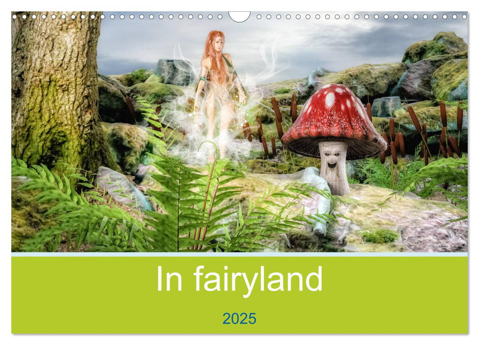 In fairyland (CALVENDO Monthly Calendar 2025)