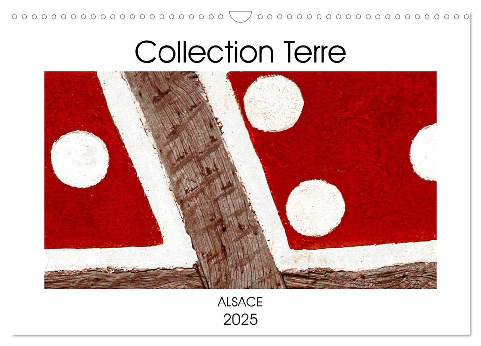 Collection Terre ALSACE (CALVENDO Calendrier mensuel 2025)