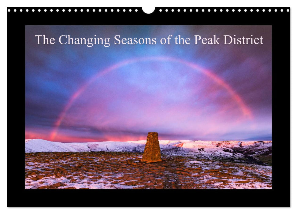 The Changing Seasons of the Peak District (CALVENDO Monthly Calendar 2025)