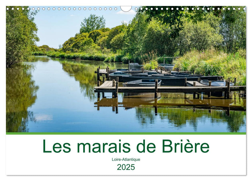 Les marais de Brière Loire-Atlantique (CALVENDO Calendrier mensuel 2025)