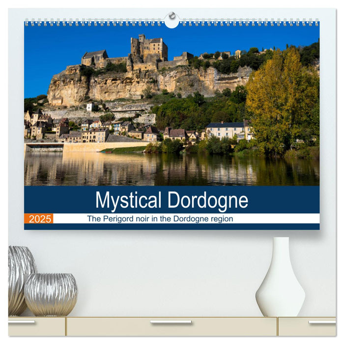 Mystical Dordogne (CALVENDO Premium-Calendar 2025)