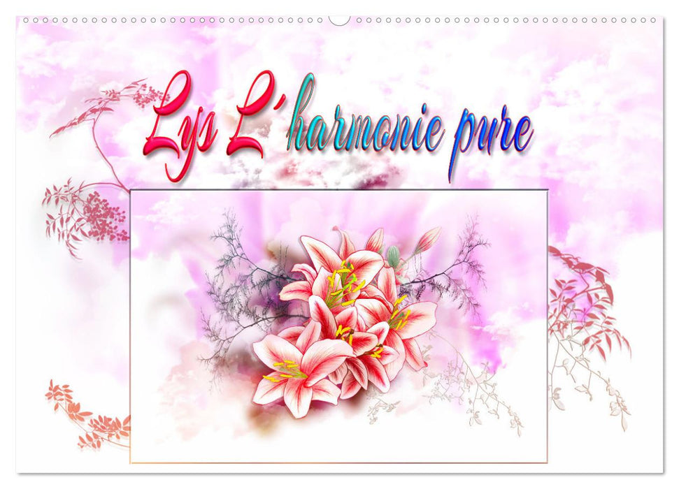 Lys L'harmonie pure (CALVENDO Calendrier mensuel 2025)