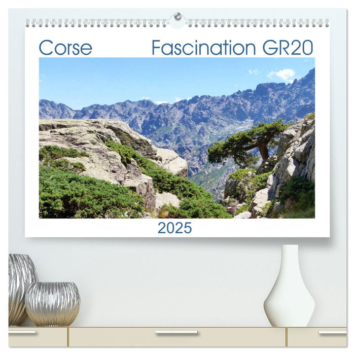 Corse - Fascination GR20 (CALVENDO Calendrier supérieur 2025)