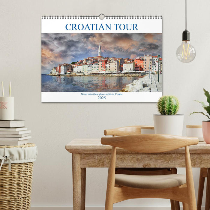 Croatian tour (CALVENDO Monthly Calendar 2025)