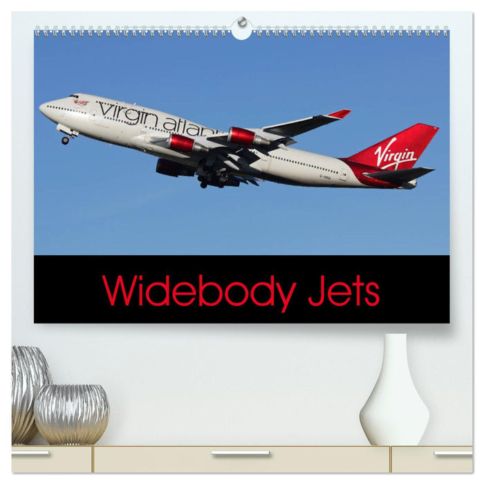 Widebody Jets (CALVENDO Premium-Calendar 2025)