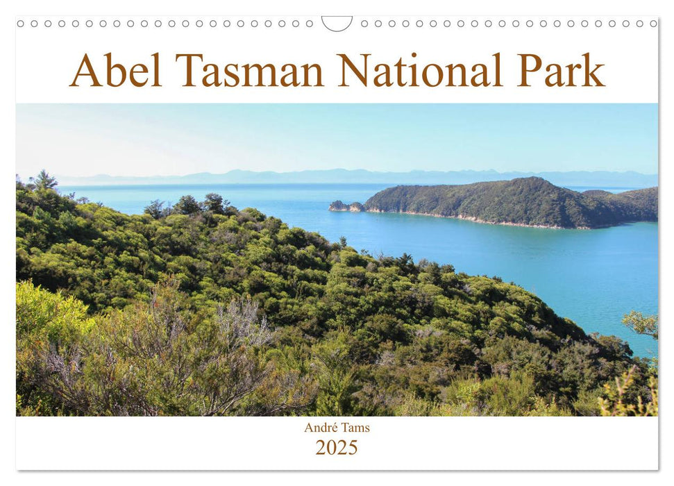 Abel Tasman National Park (CALVENDO Monthly Calendar 2025)