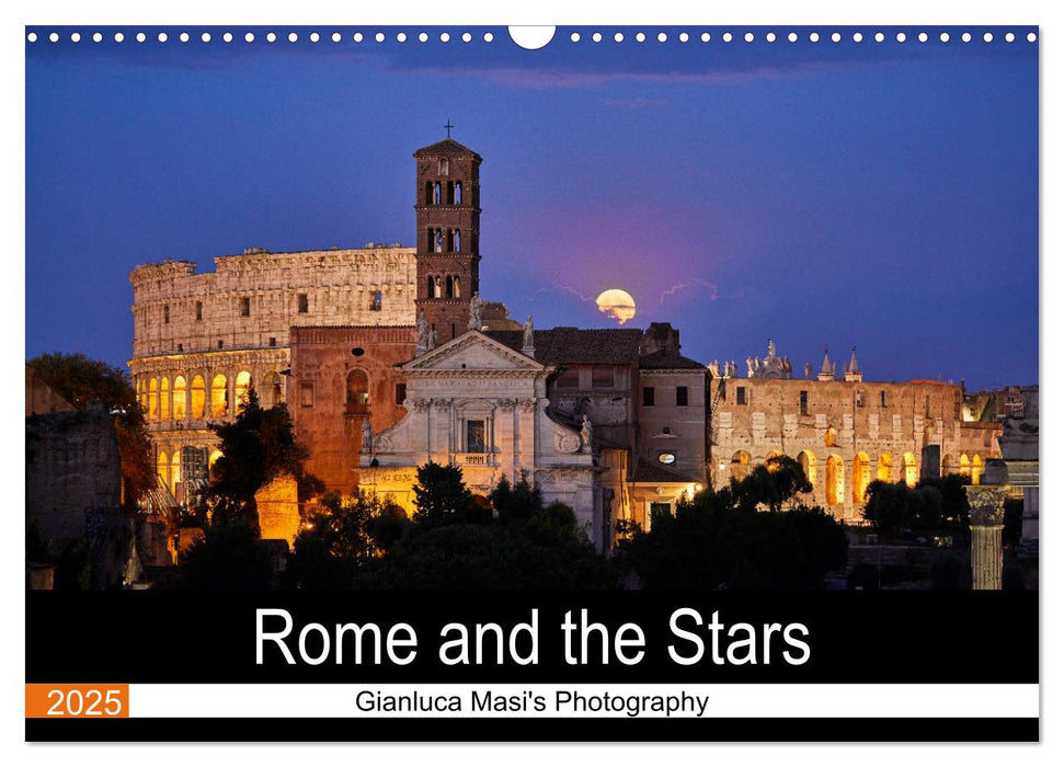 Rome and the Stars (CALVENDO Monthly Calendar 2025)