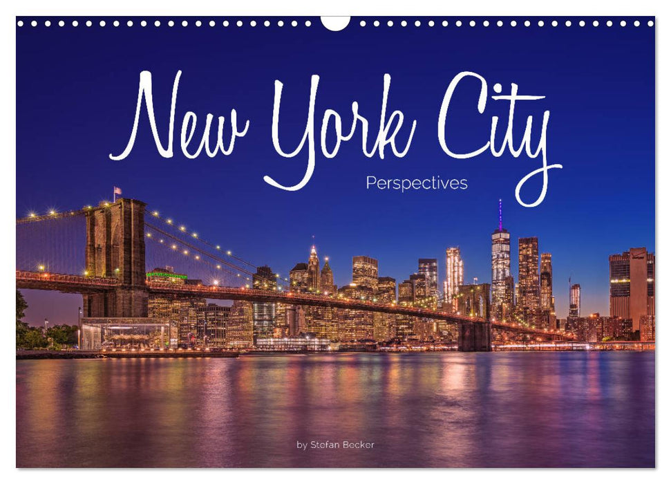 New York City Perspectives (CALVENDO Monthly Calendar 2025)