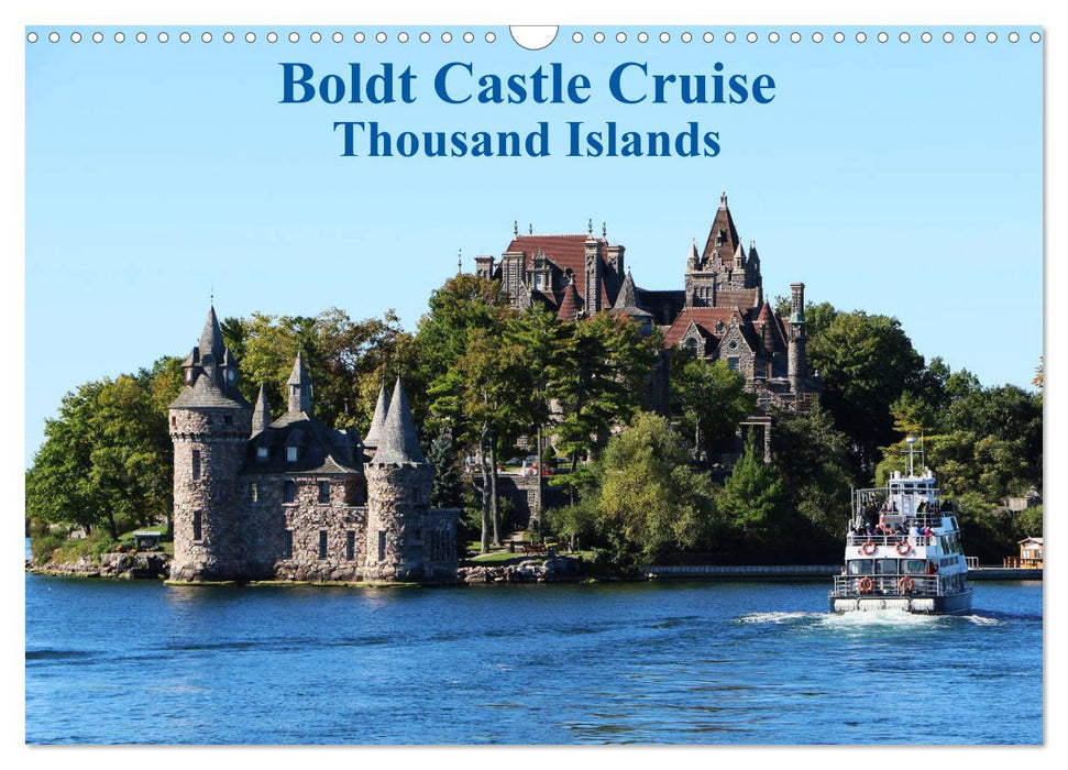 Boldt Castle Cruise Thousand Islands (CALVENDO Monthly Calendar 2025)