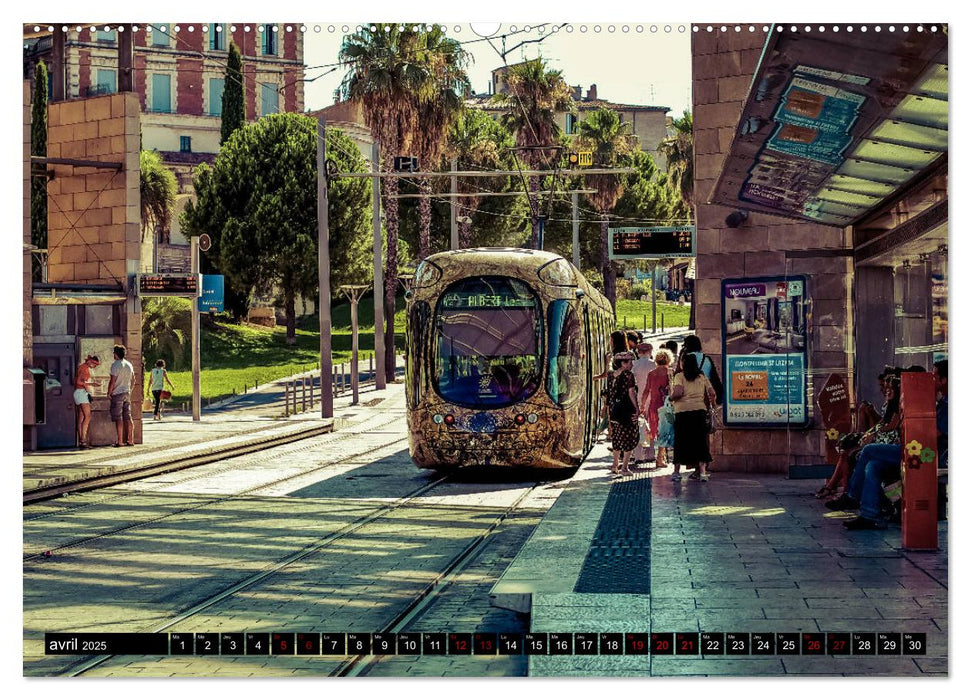 L'escapade à Montpellier (CALVENDO Calendrier supérieur 2025)