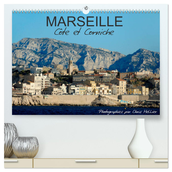 Marseille Côte et Corniche (CALVENDO Calendrier supérieur 2025)