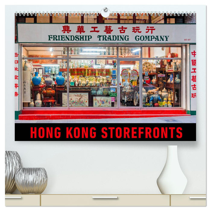 Hong Kong Storefronts (CALVENDO Premium-Calendar 2025)