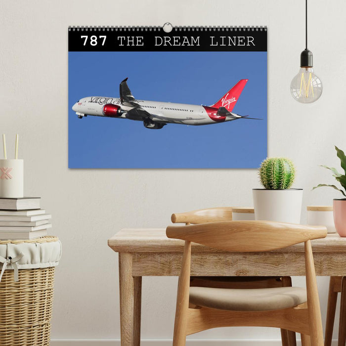 787 - The Dream Liner (CALVENDO Monthly Calendar 2025)