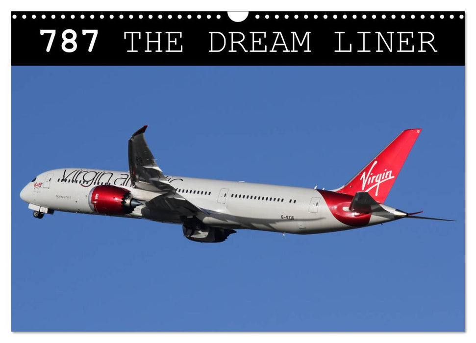 787 - The Dream Liner (CALVENDO Monthly Calendar 2025)