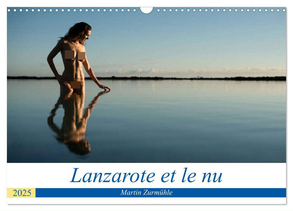 Lanzarote et le nu (CALVENDO Calendrier mensuel 2025)