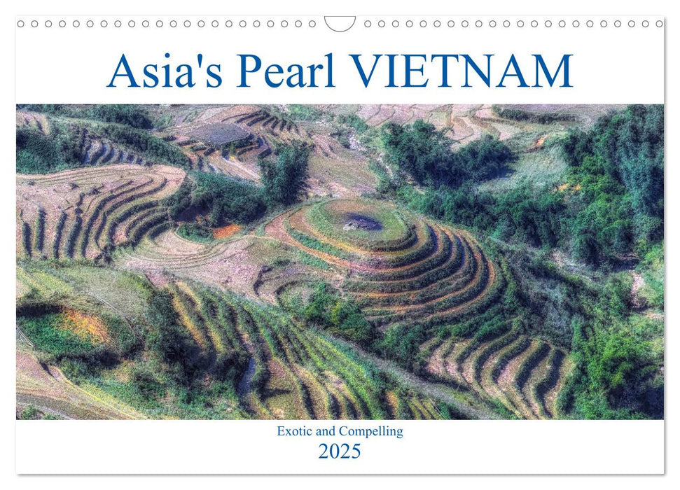 Asia's Pearl Vietnam (CALVENDO Monthly Calendar 2025)