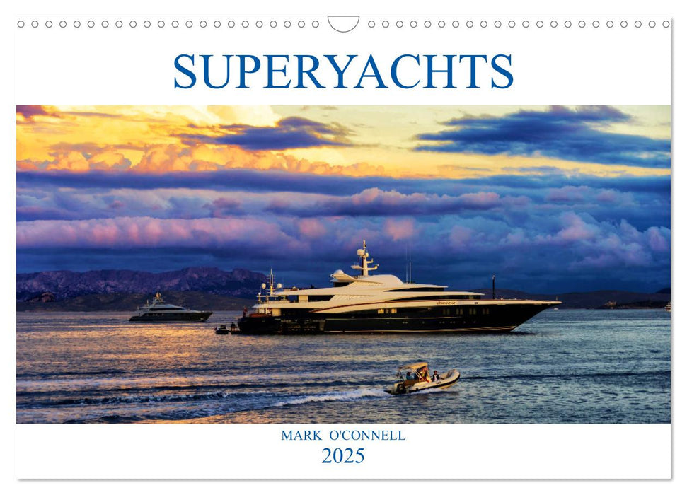 SUPERYACHTS (CALVENDO Monthly Calendar 2025)