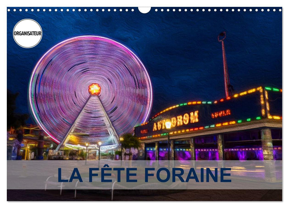 LA FÊTE FORAINE (CALVENDO Calendrier mensuel 2025)