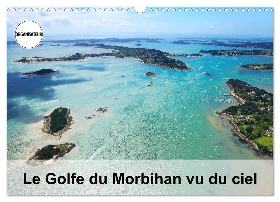 Le Golfe du Morbihan vu du ciel (CALVENDO Calendrier mensuel 2025)