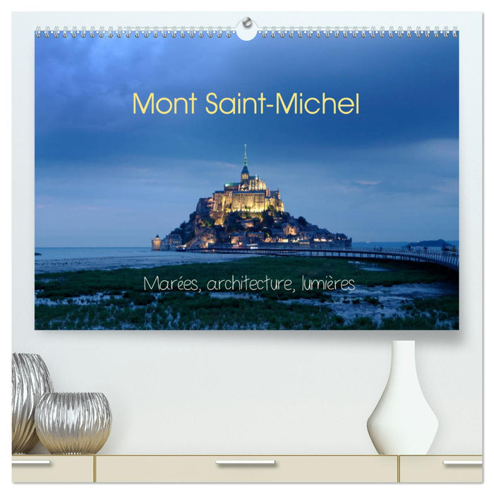 Mont Saint-Michel (CALVENDO Calendrier supérieur 2025)