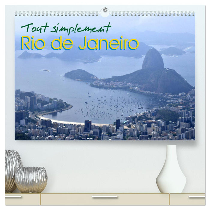 Tout simplement Rio de Janeiro (CALVENDO Calendrier supérieur 2025)