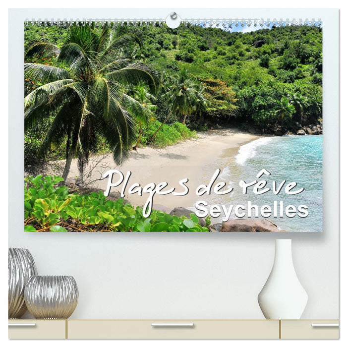 Plages de rêve Seychelles (CALVENDO Calendrier supérieur 2025)