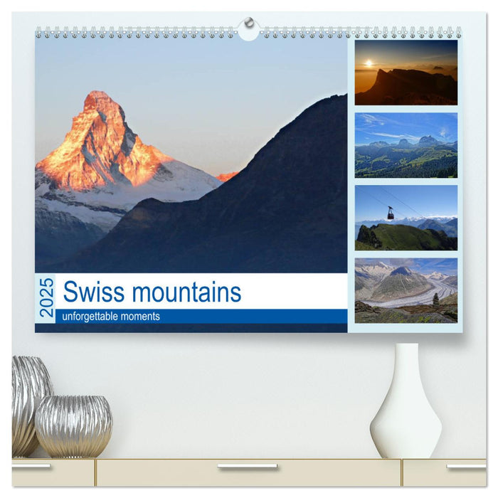 Swiss mountains unforgettable moments (CALVENDO Premium-Calendar 2025)