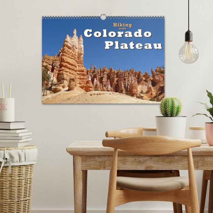 Hiking on the Colorado Plateau (CALVENDO Monthly Calendar 2025)