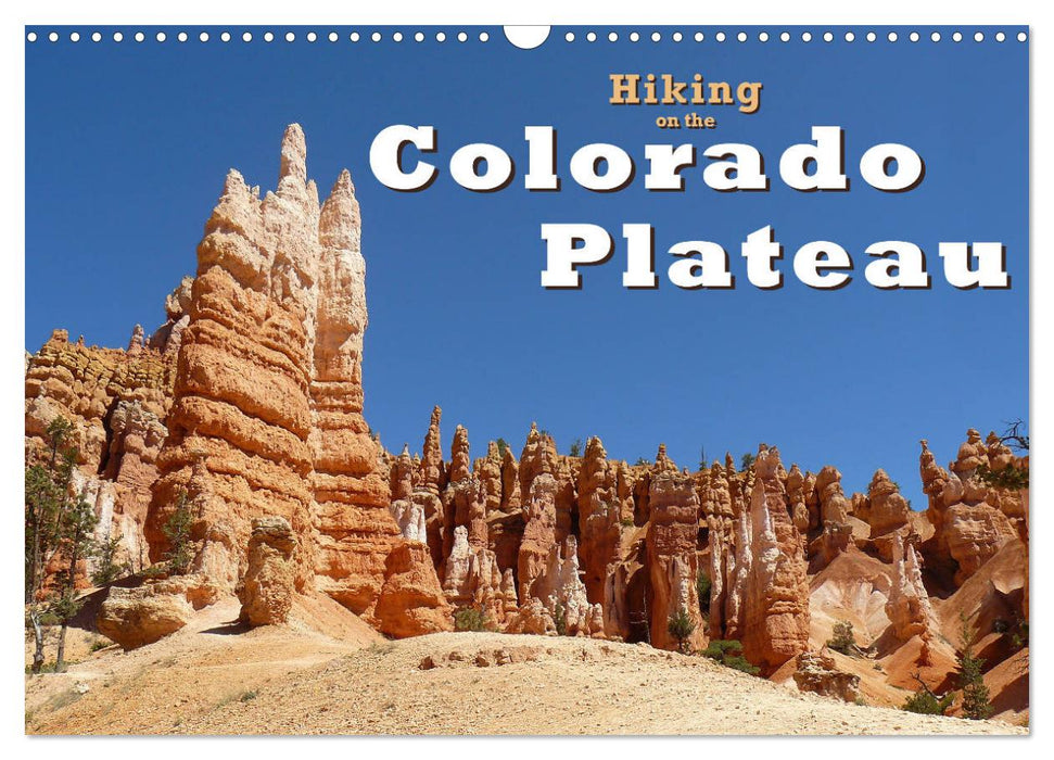 Hiking on the Colorado Plateau (CALVENDO Monthly Calendar 2025)