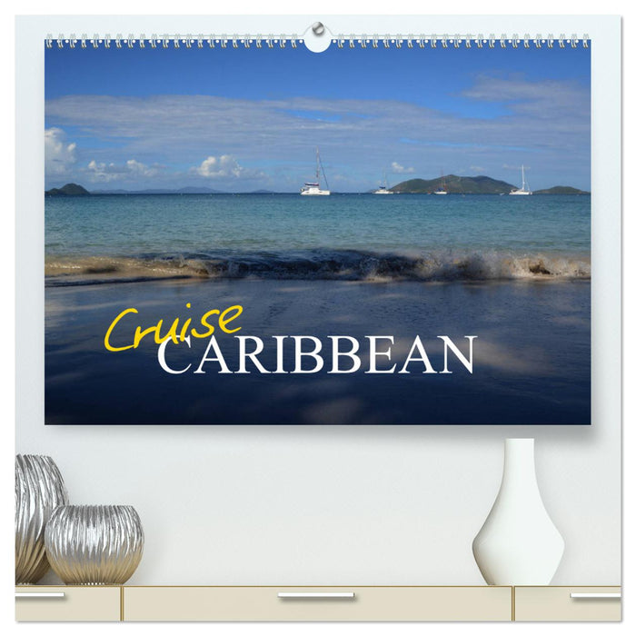 Cruise Caribbean (CALVENDO Premium-Calendar 2025)