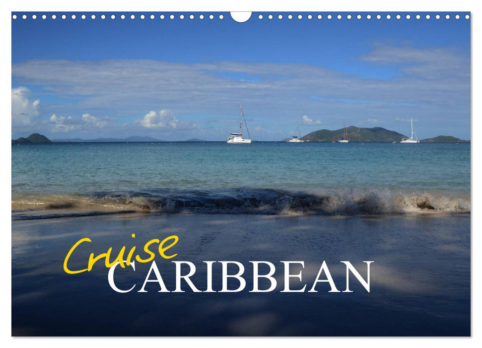 Cruise Caribbean (CALVENDO Monthly Calendar 2025)