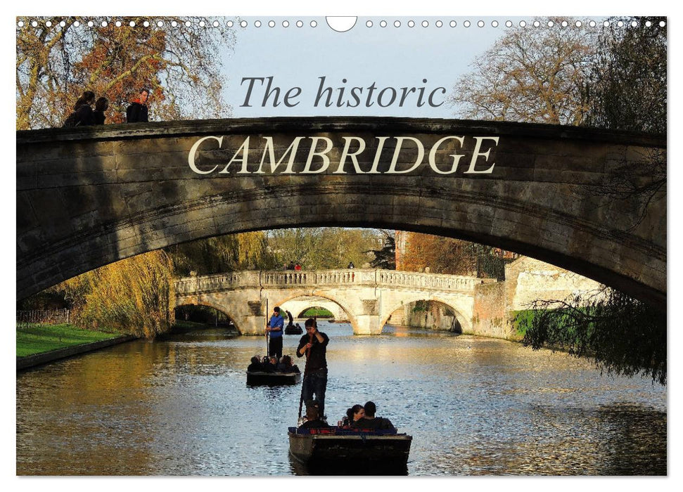 The historic Cambridge (CALVENDO Monthly Calendar 2025)