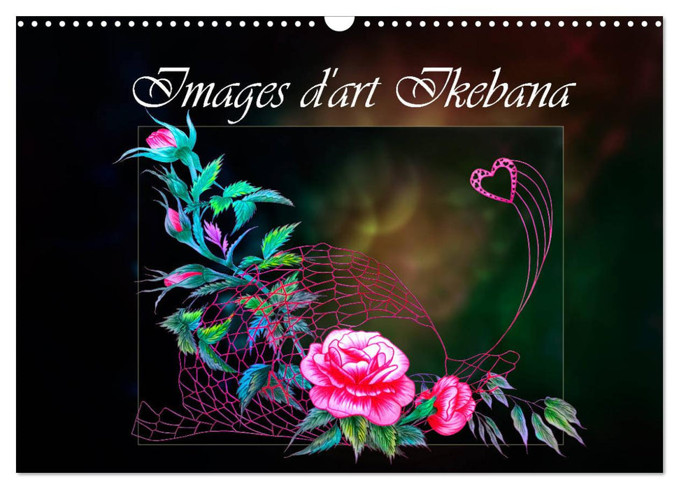 Images d'art Ikebana (CALVENDO Calendrier mensuel 2025)