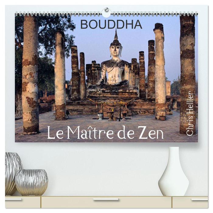 Bouddha Le Maître de Zen (CALVENDO Calendrier supérieur 2025)