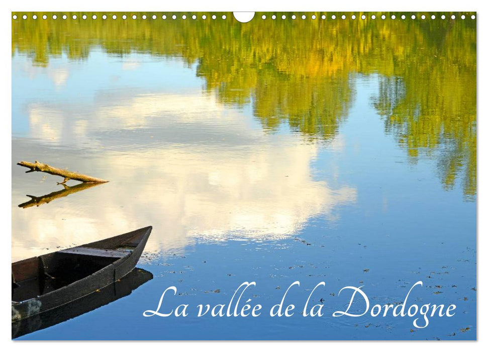 La vallée de la Dordogne (CALVENDO Calendrier mensuel 2025)