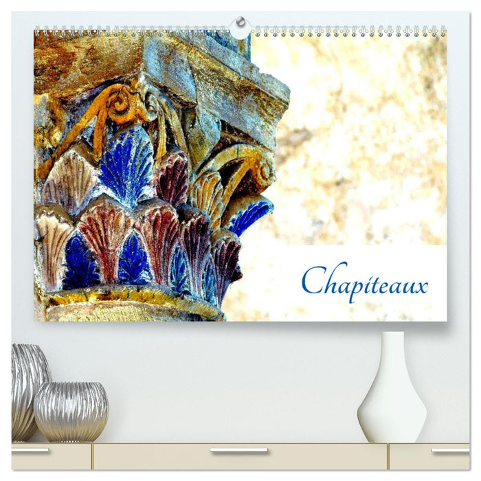 Chapiteaux (CALVENDO Calendrier supérieur 2025)