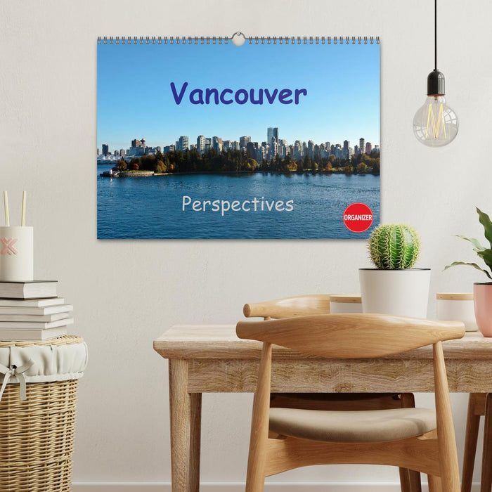 Vancouver Perspectives (CALVENDO Monthly Calendar 2025)