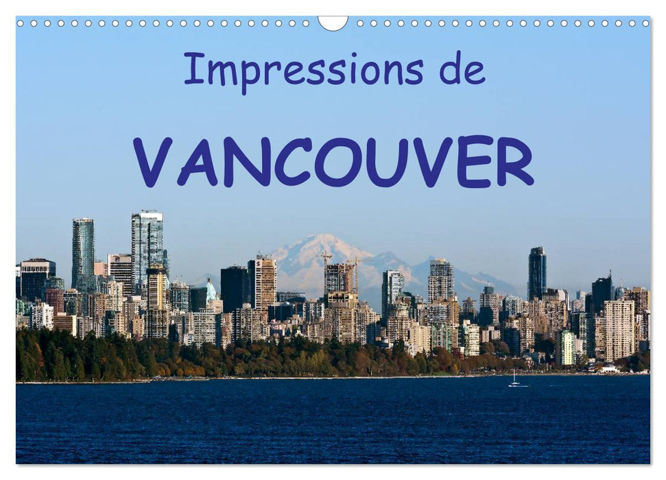 Impressions de Vancouver (CALVENDO Calendrier mensuel 2025)