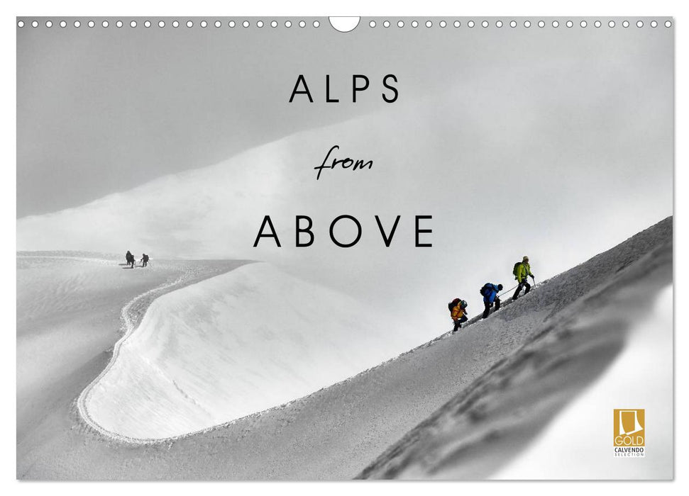 Alps from Above (CALVENDO Monthly Calendar 2025)