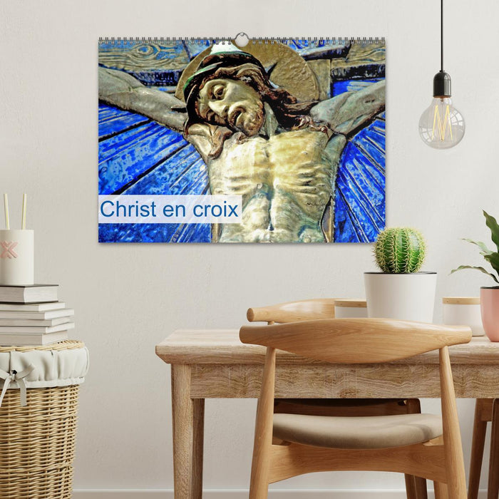 Christ en croix (CALVENDO Calendrier mensuel 2025)