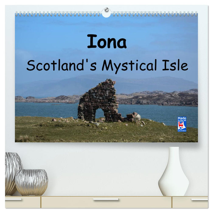 Iona Scotland's Mystical Isle (CALVENDO Premium-Calendar 2025)