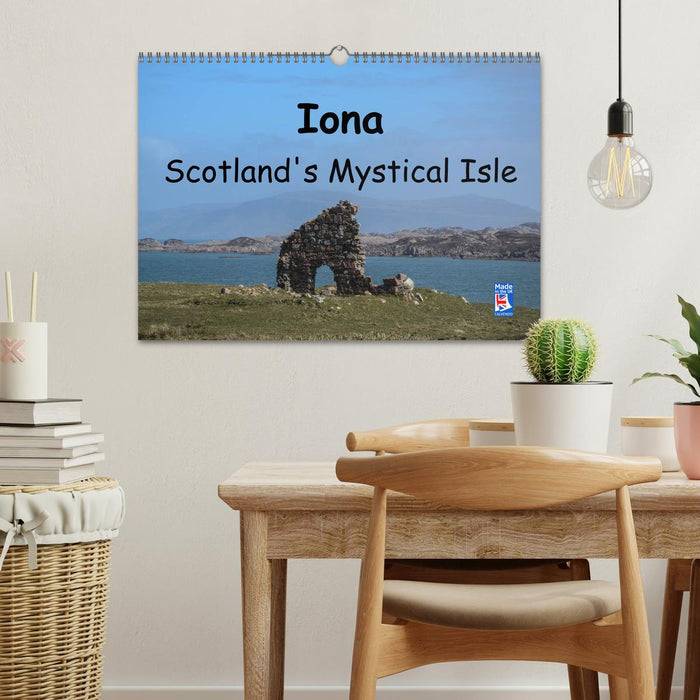 Iona Scotland's Mystical Isle (CALVENDO Monthly Calendar 2025)