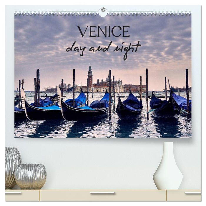 Venice Day and Night (CALVENDO Premium-Calendar 2025)